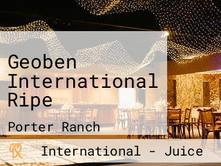 Geoben International Ripe