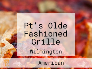 Pt's Olde Fashioned Grille