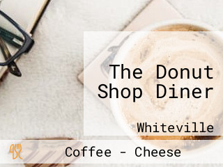 The Donut Shop Diner