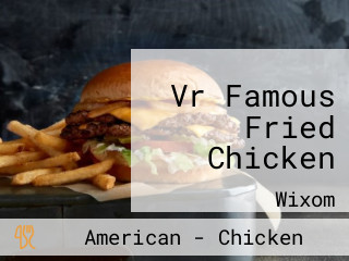 Vr Famous Fried Chicken