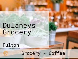 Dulaneys Grocery