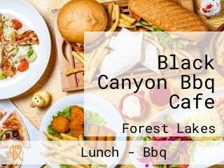 Black Canyon Bbq Cafe