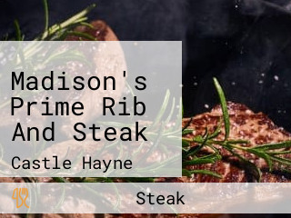 Madison's Prime Rib And Steak