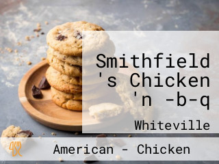 Smithfield 's Chicken 'n -b-q