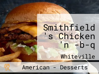 Smithfield 's Chicken 'n -b-q