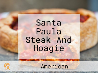 Santa Paula Steak And Hoagie