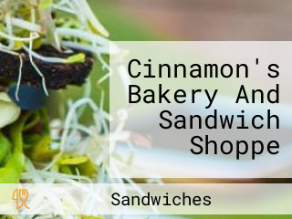 Cinnamon's Bakery And Sandwich Shoppe