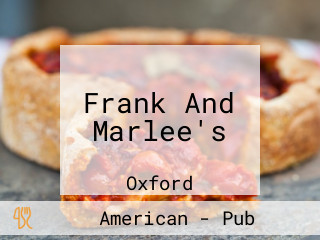 Frank And Marlee's