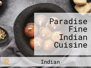 Paradise Fine Indian Cuisine