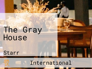 The Gray House