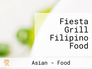 Fiesta Grill Filipino Food