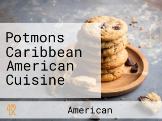 Potmons Caribbean American Cuisine