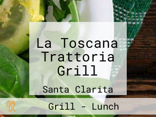 La Toscana Trattoria Grill