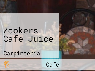 Zookers Cafe Juice