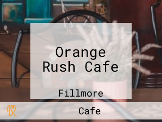 Orange Rush Cafe