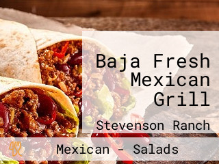 Baja Fresh Mexican Grill