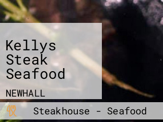 Kellys Steak Seafood