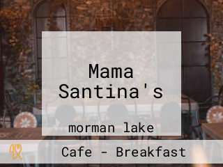 Mama Santina's