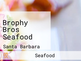 Brophy Bros Seafood