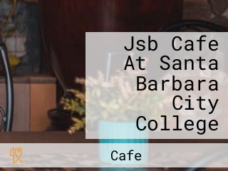 Jsb Cafe At Santa Barbara City College