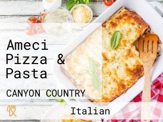 Ameci Pizza & Pasta