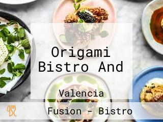 Origami Bistro And