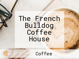 The French Bulldog Coffee House