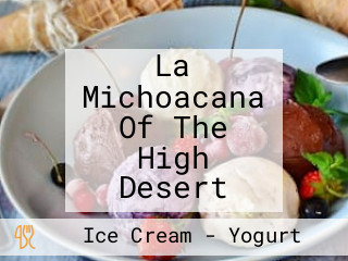 La Michoacana Of The High Desert