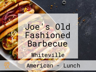 Joe's Old Fashioned Barbecue