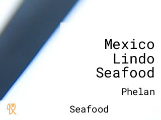 Mexico Lindo Seafood