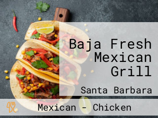 Baja Fresh Mexican Grill