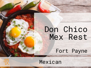 Don Chico Mex Rest