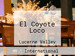 El Coyote Loco