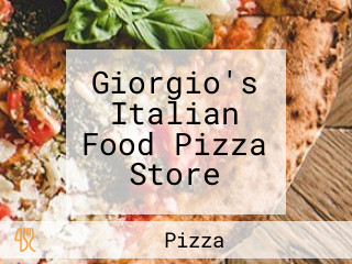 Giorgio's Italian Food Pizza Store