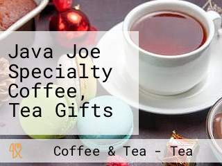 Java Joe Specialty Coffee, Tea Gifts