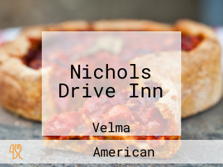 Nichols Drive Inn