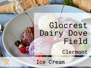 Glocrest Dairy Dove Field