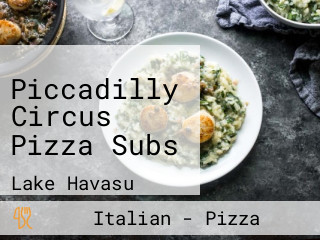 Piccadilly Circus Pizza Subs