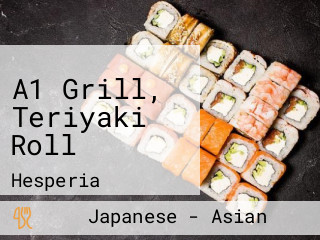 A1 Grill, Teriyaki Roll