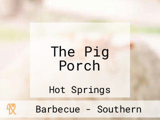 The Pig Porch