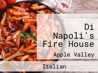 Di Napoli's Fire House