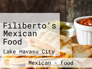 Filiberto's Mexican Food