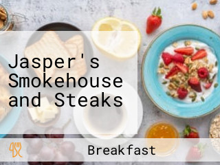 Jasper's Smokehouse and Steaks