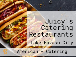 Juicy's Catering Restaurants