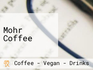 Mohr Coffee