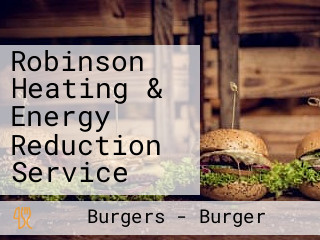 Robinson Heating & Energy Reduction Service