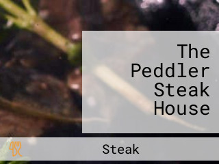 The Peddler Steak House