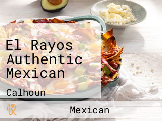 El Rayos Authentic Mexican