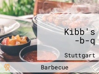 Kibb's -b-q