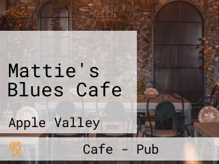 Mattie's Blues Cafe